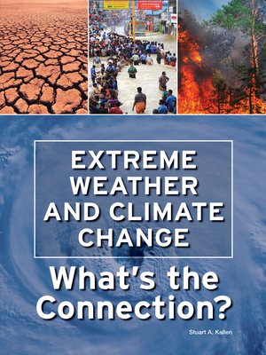 cover image of Extreme Weather and Climate Change: What's the Connection?